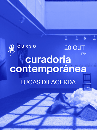 CURADORIA CONTEMPORÂNEA (20/10/25)