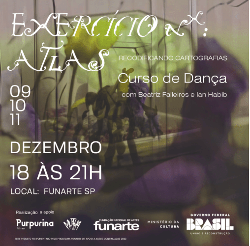 Residência Exercício nˣ: atlas – recodificando cartografias (9, 10 e 11 de Dezembro/24)